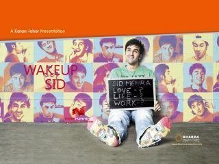 Wake Up Sid